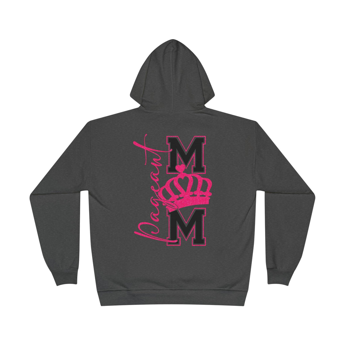 Pageant Mom Hoodie | Pageant MOM Crown Pullover